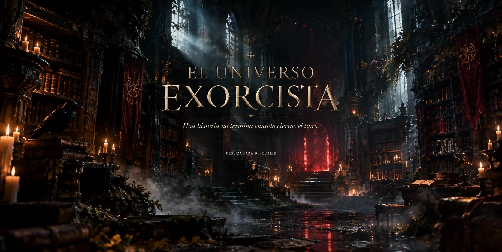 El Universo de Exorcista. Una historia no termina cuando cierras el libro.